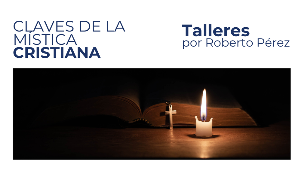 Claves de la Mística Cristiana