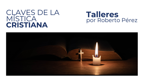 Claves de la Mística Cristiana
