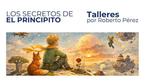 Descubriendo los Secretos de El Principito